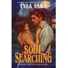 KNYGA Bookshop Sage Lyla Soul Searching: the perfect small-town romance to cosy up with from the No. 1 New York Times bestselling author of Done and Dusted