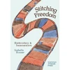 KNYGA Isabella Rosner Stitching Freedom