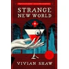KNYGA Vivian Shaw Strange New World