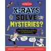 KNYGA Anna Claybourne Strange Science: How do X-Rays Solve Mysteries? The Strange Science of Machines