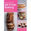 KNYGA Bookshop Super Simple Air Fryer Baking
