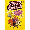KNYGA Bookshop Supersquirrel and the Crazy Rain Maker