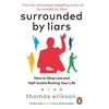 KNYGA Bookshop Erikson Thomas Surrounded by Liars: How to Stop Lies and Half-truths Ruining Your Life