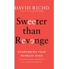KNYGA Bookshop Richo David Sweeter than Revenge: Overcoming Your Payback Mind