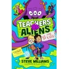 KNYGA Steve Williams Teachers vs Aliens vs the Kids!