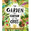 KNYGA Bookshop The Garden, the Curtain and the Cross Storybook