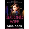 KNYGA Bookshop Kane Alex Second Wife: A pulse-pounding crime thriller that will keep you on the edge of your seat