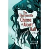 KNYGA Bookshop Thirteenth Chime of Alcott Hall