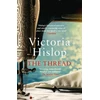 KNYGA Hislop Victoria Thread: 'Storytelling at its best' from million-copy bestseller Victoria Hislop