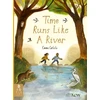 KNYGA Emma Carlisle Time Runs Like A River