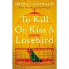 KNYGA Bookshop To Kill Or Kiss A Lovebird