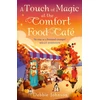 KNYGA Bookshop Touch of Magic at the Comfort Food Cafe