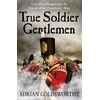 KNYGA Bookshop True Soldier Gentlemen