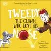KNYGA Bookshop Tweedy: The Clown Who Lost His Nose