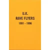KNYGA Bookshop UK Rave Flyers 1991-1996