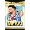 KNYGA Bookshop Ultimate Football Heroes: Messi (Elite Edition)