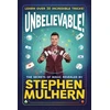 KNYGA Bookshop UNBELIEVABLE! The Secrets Of Magic Revealed by Stephen Mulhern