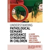 KNYGA Bookshop Understanding Pathological Demand Avoidance Syndrome in Children