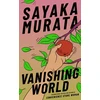 KNYGA Sayaka Murata Murata Sayaka Vanishing World