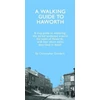 KNYGA Bookshop Walking Guide to Haworth