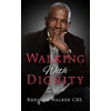 KNYGA Bookshop Walker Rudolph Walking With Dignity