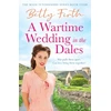KNYGA Bookshop Wartime Wedding in the Dales