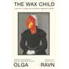 KNYGA Bookshop Ravn Olga Wax Child