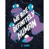 KNYGA Bookshop Fang X We Are Definitely Human