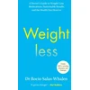KNYGA Bookshop Salas-Whalen, Dr Rocio Weightless: A Doctor’s Guide to Weight-Loss Medications, Sustainable Results and the Health You Deserve