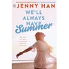 KNYGA Jenny Han We'll Always Have Summer