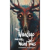 KNYGA Algernon Blackwood Wendigo and Other Weird Tales