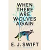 KNYGA Bookshop When There Are Wolves Again