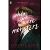 KNYGA Bookshop When We Were Monsters