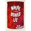 KNYGA Bookshop Where the Bones Lie