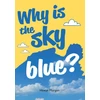 KNYGA Bookshop Why is the sky mėlynas?