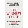 KNYGA Bookshop Thaler, Richard H.; Imas, Alex O. Winner's Curse: Behavioral Economics Anomalies Then and Now