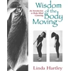 KNYGA Bookshop Wisdom of the Body Moving