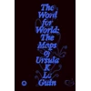 KNYGA Bookshop Le Guin, Ursula K. Word for World: The Maps of Ursula K. Le Guin