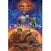 KNYGA Bookshop World of Warcraft: Crossroads: The War Within Anthology