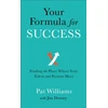 KNYGA Bookshop Your Formula for Success – Finding the Place Where Your Talent and Passion Meet