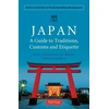 KNYGA Boye Lafayette De Mente Japan: A Guide to Traditions, Customs and Etiquette