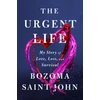KNYGA Bozoma Saint John Urgent Life