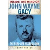KNYGA Brad Hunter Inside the Mind of John Wayne Gacy