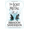 KNYGA Brandon Sanderson Lost Metal, A Mistborn Novel