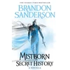KNYGA Brandon Sanderson Sanderson Brandon Mistborn: Secret History