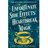 KNYGA Breanne Randall Unfortunate Side Effects of Heartbreak and Magic, TikTok made me buy it! A magical, spellbinding romance for autumn 2024
