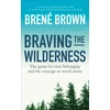 KNYGA Brene Brown Braving the Wilderness