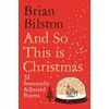 KNYGA Brian Bilston And So This is Christmas, 51 Seasonally Adjusted Poems