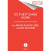 KNYGA Brian Buirge Do the F*cking Work
