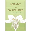 KNYGA Brian Capon Botany for Gardeners, Fourth Edition